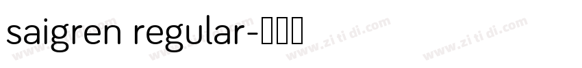 saigren regular字体转换